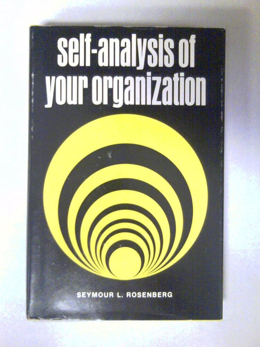 Self Analysis Of Your Organization