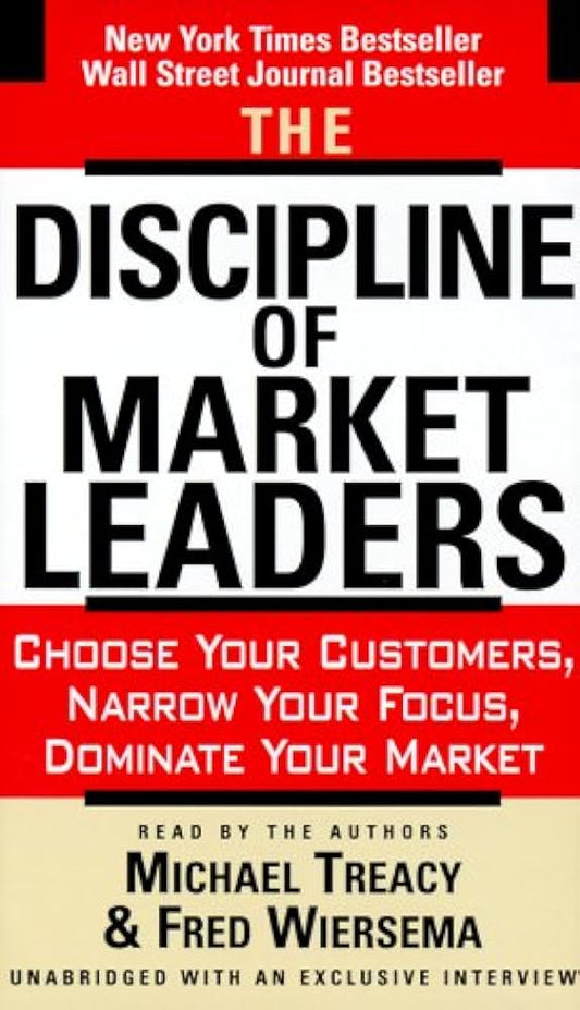 The Discipline Of Market Leaders