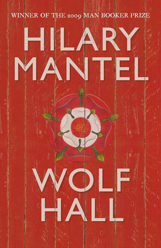 Wolf Hall By Hilary Mantel