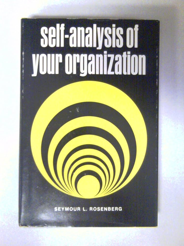 Self Analysis Of Your Organization