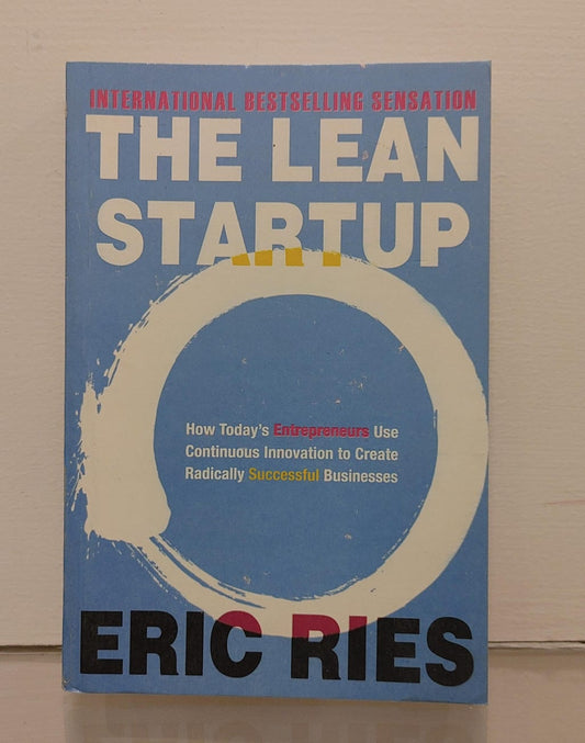 The Lean Startup by Eric Ries